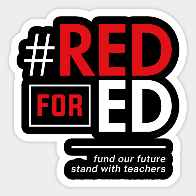 Red for Ed Shirt for Teachers, #RedForEd Sticker by Boots